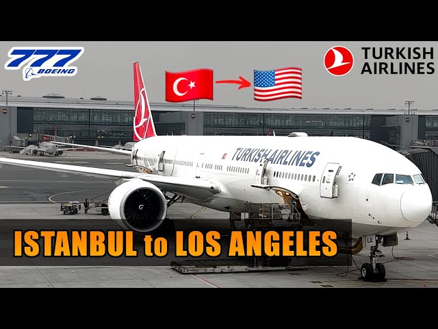 FLIGHT REPORT Istanbul to Los Angeles TURKISH AIRLINES (# 121)