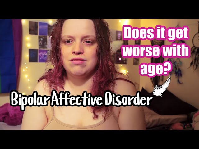 Does Bipolar get worse with age?  🤔🤔