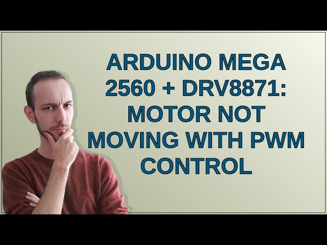 Arduino: Arduino Mega 2560 + DRV8871: Motor Not Moving with PWM Control