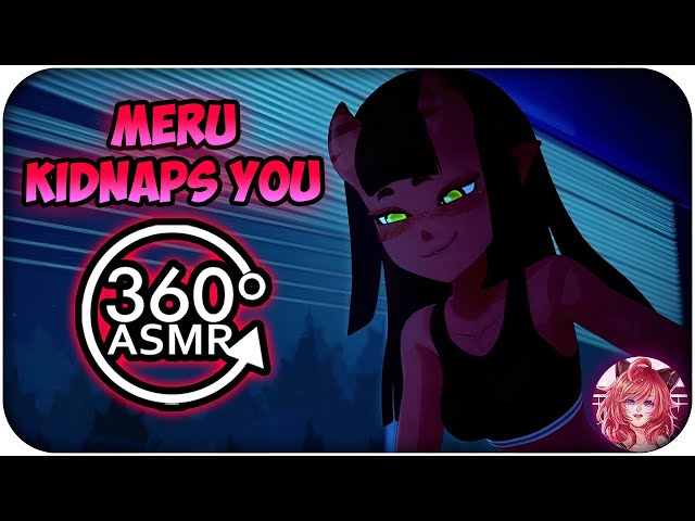 Meru Kidnaps You~ [360º VR ASMR] | Meru The Succubus 360 VR