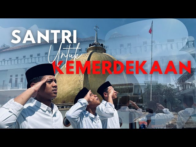 SANTRI UNTUK KEMERDEKAAN || SHORTS FILM || PONPES DARUL MUWAHHIDIN