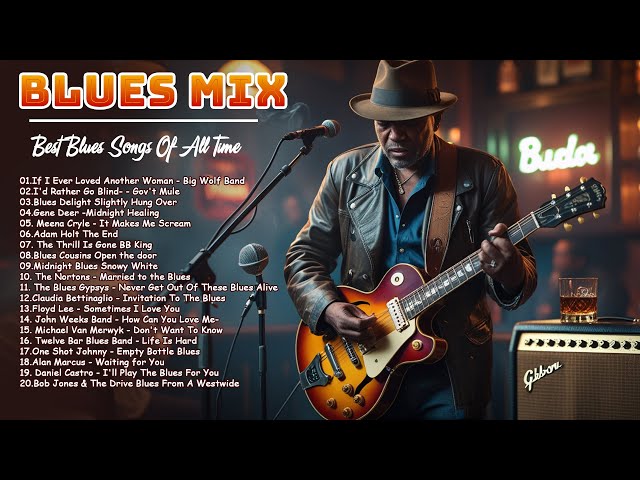 BLUES MIX [ Lyric Album ] - Best Slow Blues Music Playlist - Best Whiskey Blues Songs of All Time