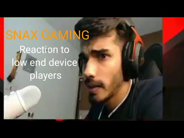 snax gaming ❤️ low end device motivation full video | etd2xblaze |