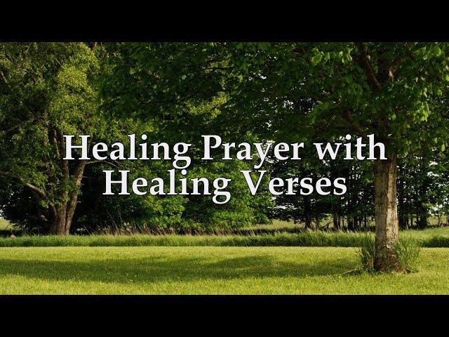 Healing Prayer with Healing Verses from the Bible (1 hour)