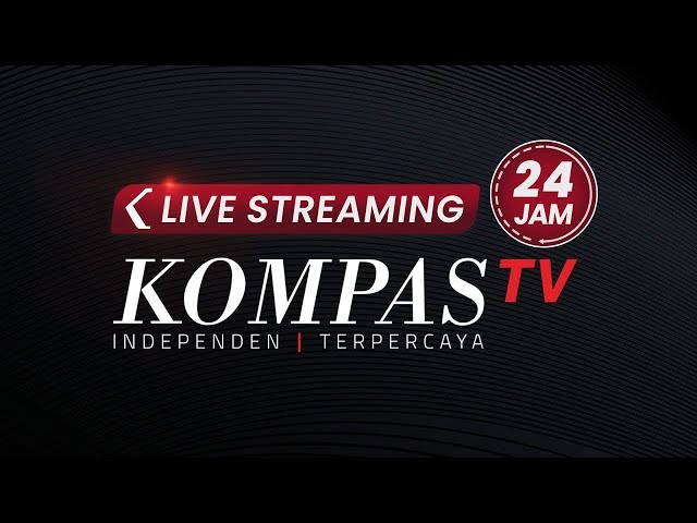 LIVE STREAMING 24 JAM KOMPASTV