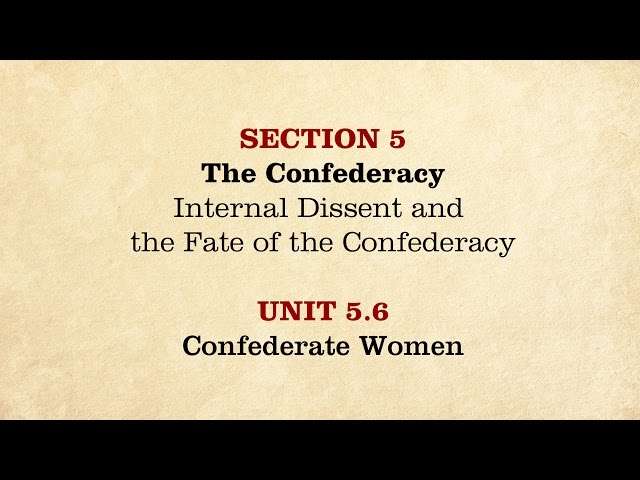 MOOC | Confederate Women | The Civil War and Reconstruction, 1861-1865 | 2.5.6