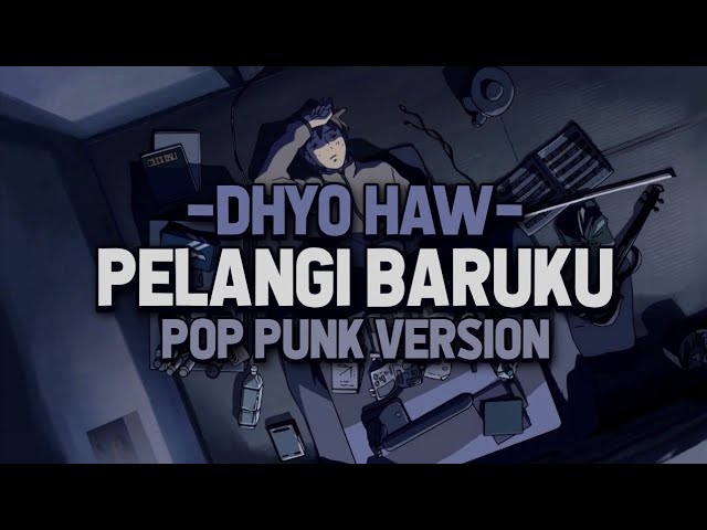 Dhyo Haw - Pelangi Baruku (Pop Punk Cover) by Nass ID