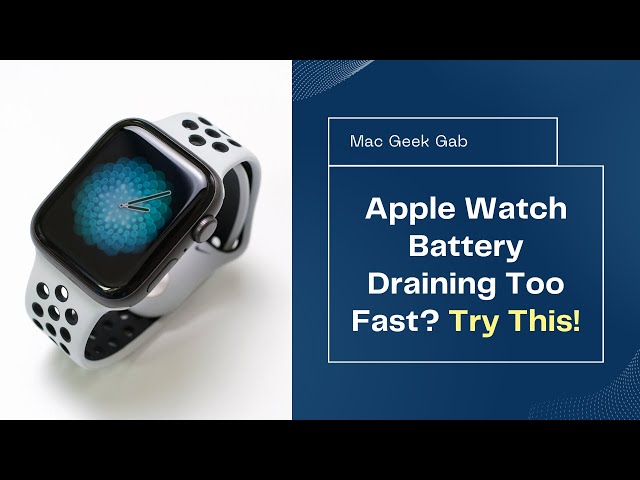 Apple Watch Battery Dying Fast? Try This Reset Tip