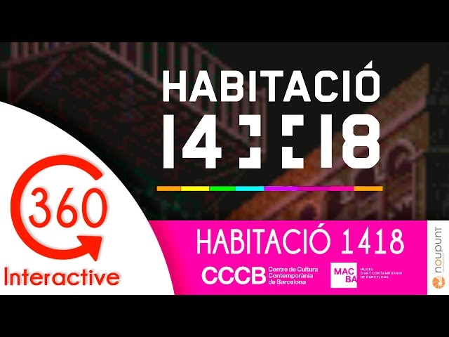 Habitacio 1418 MACBA - CCCB video 2 | 360 Degrees Virtual Reality