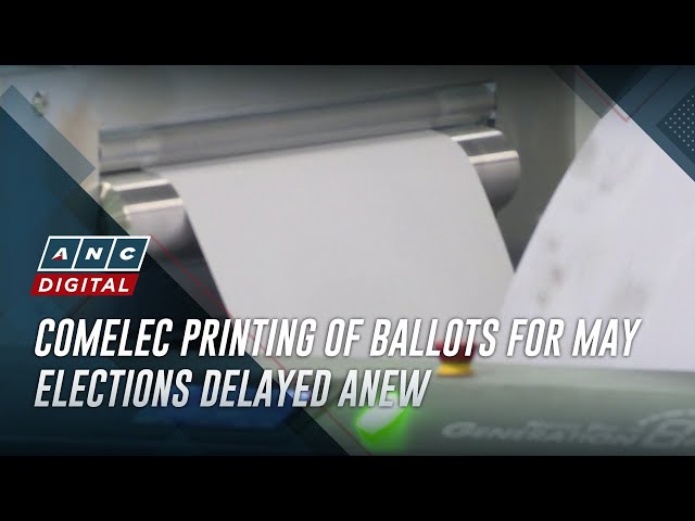 Comelec printing of ballots for May elections delayed anew | The World Tonight