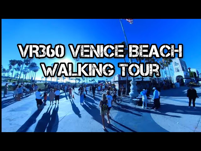 🚶VR 360° Tour of Venice Beach 🏖