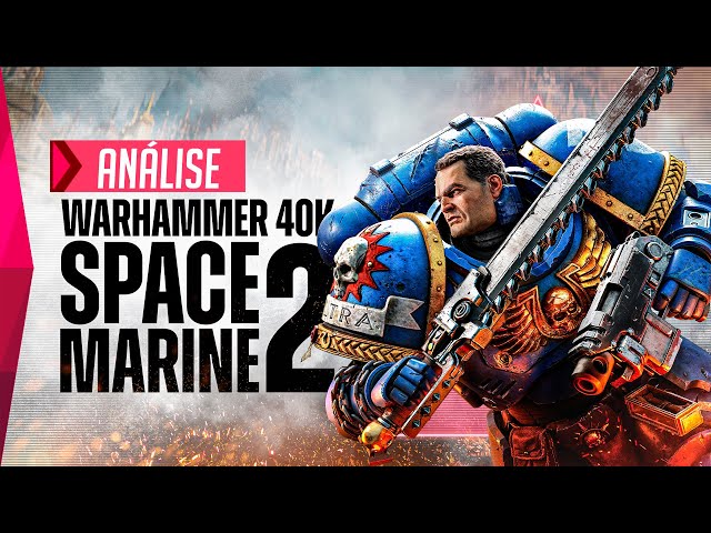 SPACE MARINE 2 é um GRANDIOSO e EXCELENTE jogo de ação - ANÁLISE/REVIEW