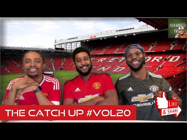 The Catch Up #Vol20 | The Popular Opinion Show | Manchester United | #MUFC #GGMU #endsars