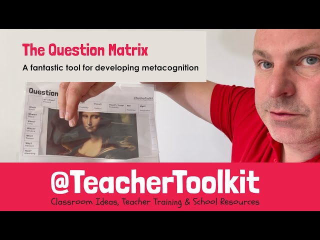 The Question Matrix by @TeacherToolkit