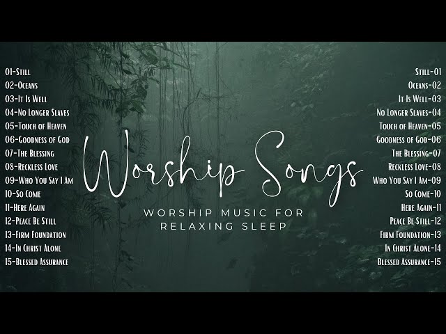 Soothing Healing Worship Songs with Lyrics | Worship Music for Relaxing Sleep