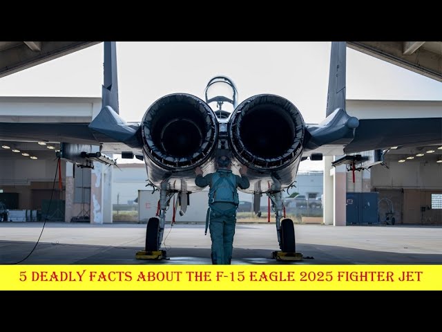 F-15 Eagle 2025 Revealed: 5 Deadly Secrets Behind Its Legendary Combat Record