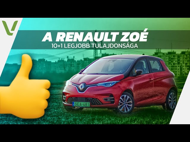 10+1 dolog, amit szeretünk a Renault ZOÉ-ban