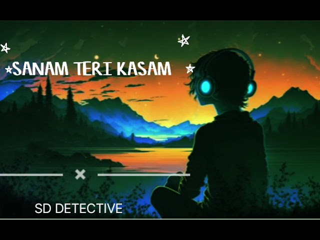 SANAM TERI KASAM HINDI LOFI SONG 2025 #trending #puzzle #riddles #lofi #lofimusic