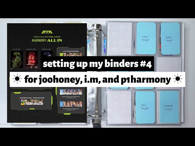 ☼ setting up my binders #4 ☀︎ joohoney, i.m, & p1harmony comebacks ☼