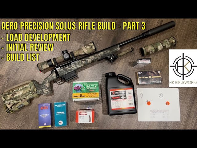 Aero Precision SOLUS Part 3 - Build Overview, Review and Initial Load Development - 308 Winchester