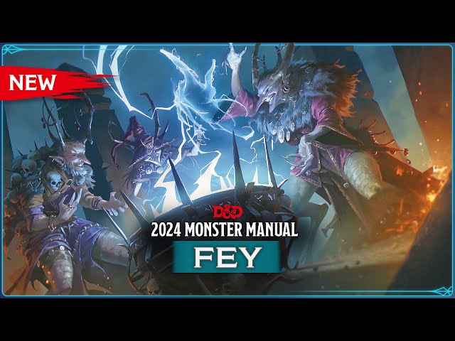 New Fey | 2024 Monster Manual | D&D