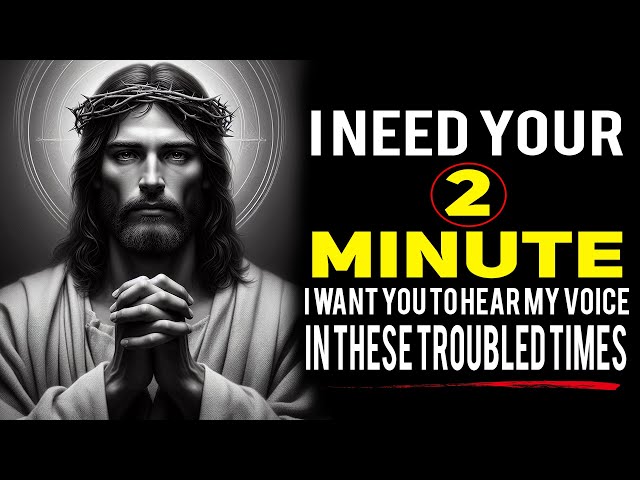 GOD SAYS: I NEED TO TALK TO YOU URGENTLY! | GODS MESSAGE TODAY | GODS MESSAGE NOW | GODS MESSAGE