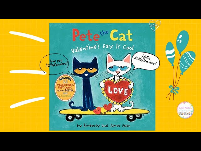 Read Aloud Book :Pete the Cat l Valentine's Day is Cool - Kids Books Read Aloud l Valentine's Day