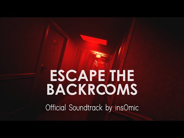 Escape the Backrooms OST - RUN FOR IT