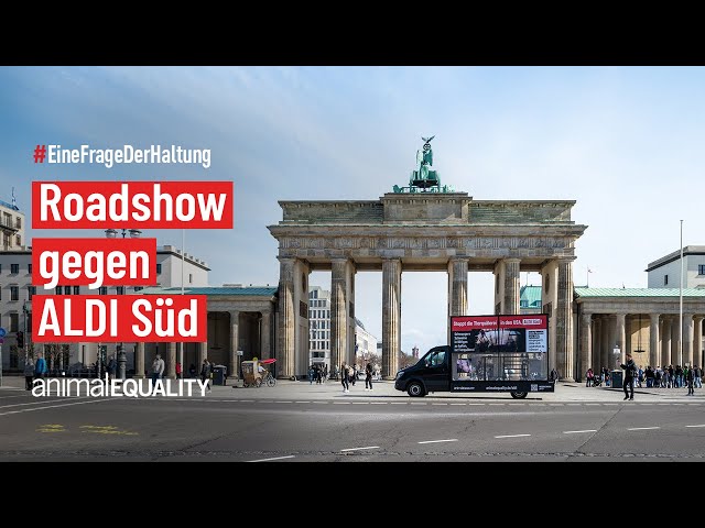 Roadshow gegen ALDI Süd #EineFrageDerHaltung