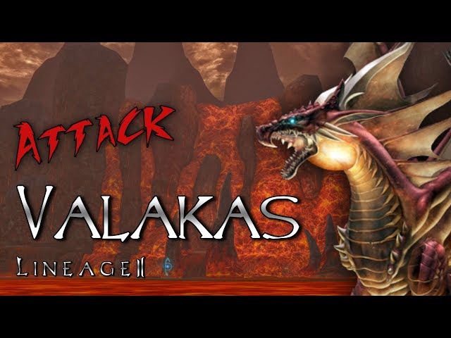 Attack Dragon Valakas - Lineage 2 Chronos NA