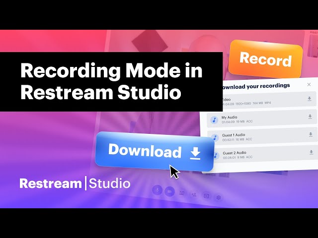 How to Record Videos with Restream Studio