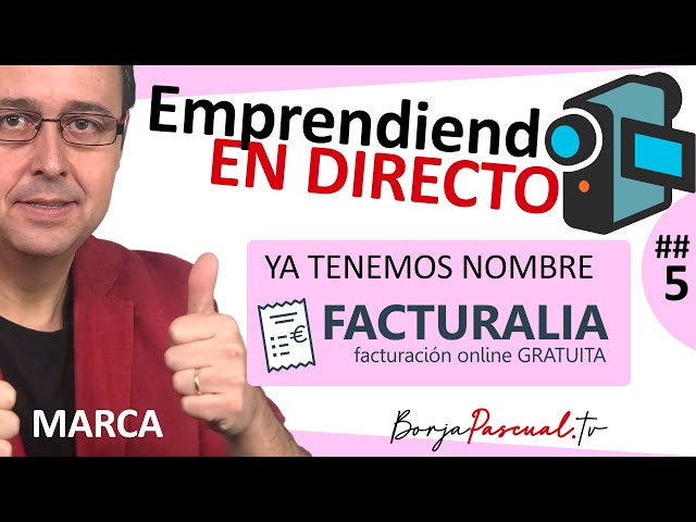 [##5]  MARCA, como crear y registrar una marca { Emprendiendo en directo } FACTURALIA