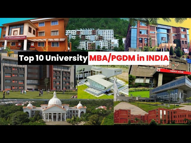 TOP 10 MBA/PGDM University in india || MBA/ PGDM University