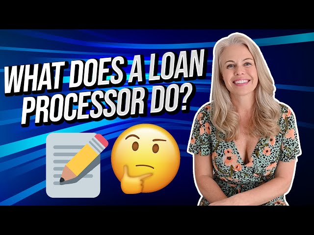 What Does a Loan Processor Do? What Is Mortgage Processing? 🤔🏠 (Loan Processing 101)