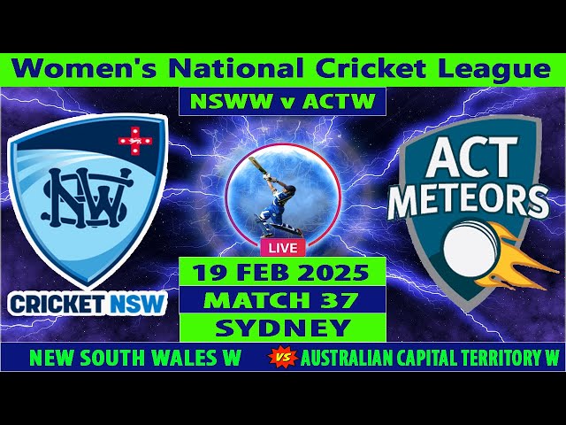 New South Wales W vs Australian Capital Territory W | NSWW vs ACTW | Women's National Cricket League