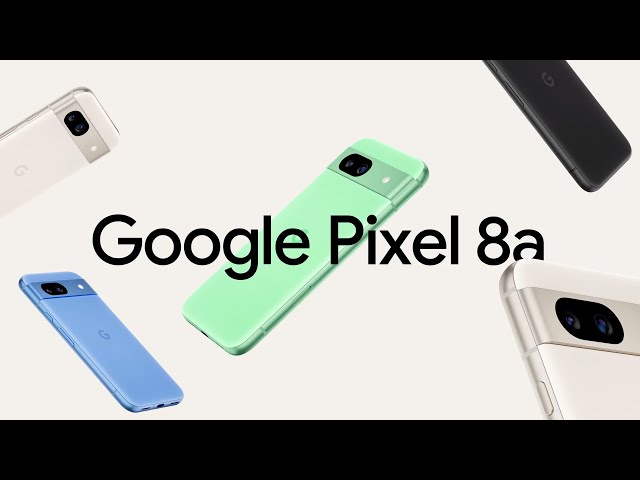 Introducing the all new Google Pixel 8a specification and features