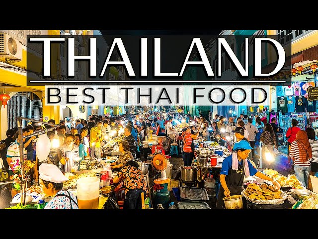 The BEST THAI FOOD You MUST Try In 2024 (Travel Guide)