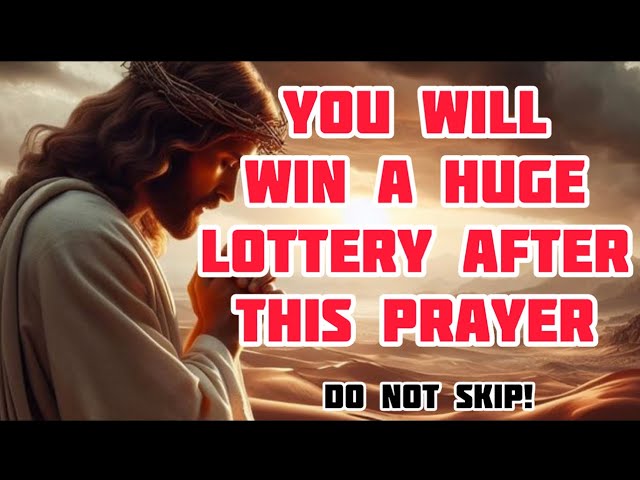 PRAYER FOR FINANCIAL MIRACLE || YOU WILL A HUGE LOTTERY AFTER THIS PRAYER