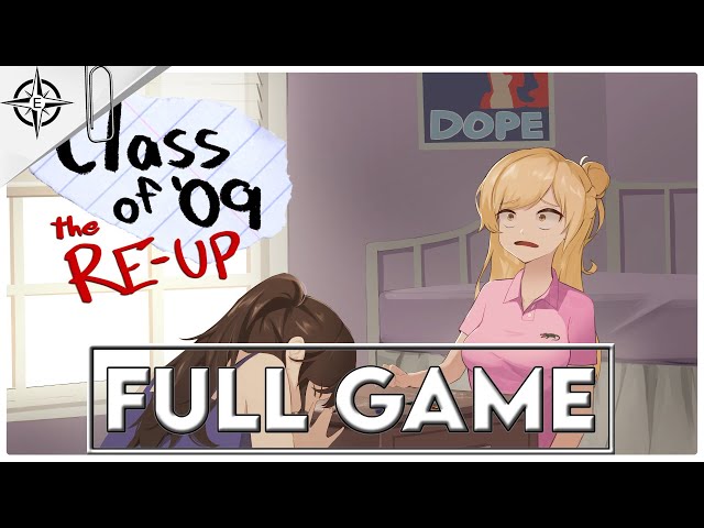 CLASS OF '09 THE RE-UP Gameplay Walkthrough FULL GAME - No Commentary