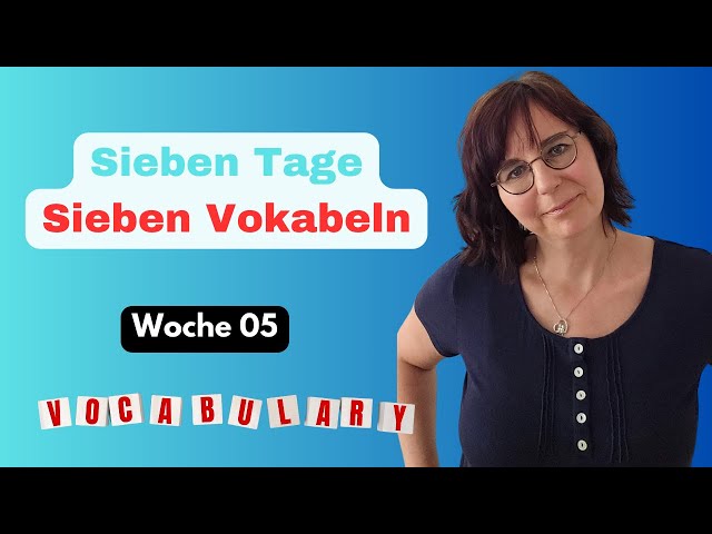 7 Tage, 7 Vokabeln - Woche 05 #lernen #vokabeln #englisch