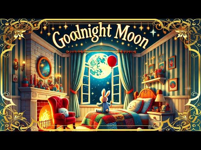 Goodnight Moon | A Cozy Bedtime Story for Sweet Dreams #special  #episode