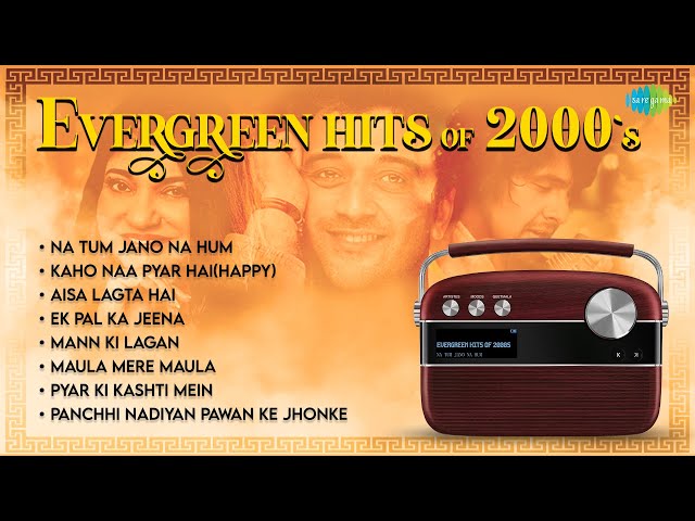 Evergreen Hits Of 2000's | Na Tum Jano Na Hum | Kaho Naa Pyar Hai | Aisa Lagta Hai