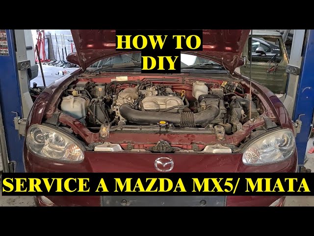 How To Perform A Light Service On A Mazda MX5/ Miata