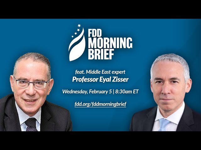 FDD Morning Brief | feat. Eyal Zisser (Feb. 5)