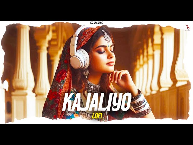 KAJALIYO LOFI WITH LYRICS | KS Records