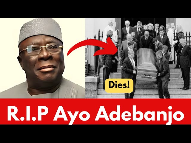 Ayo Adebanjo, Afenifere leader, dies at 96.