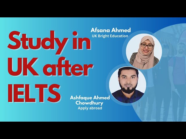 Study in UK After IELTS