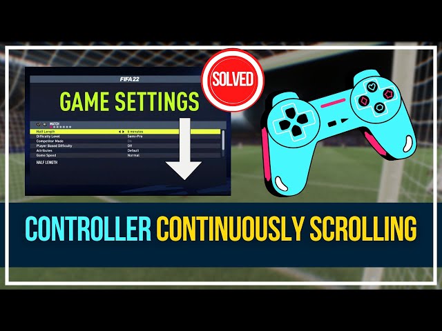 Fix FIFA 22/21 CONTROLLER CONTINUOUS SCROLL Bug On PC | FIFA 22/21 Continuously SCROLLS On MENUS