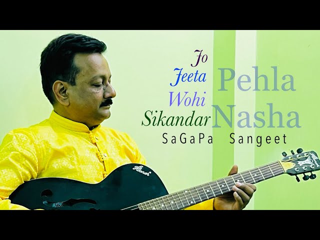 Pehla Nasha Pehla Khumar Guitar Cover by SaGaPaa Sangeet