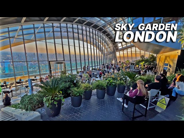 LONDON SKY GARDEN - London's Highest Public Garden with stunning sunset and skyline views 🌇